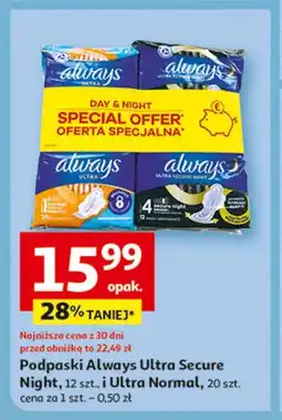 Auchan Podpaski Always Ultra Secure Night 12 szt. lub Ultra Normal 20 szt oferta