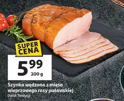 Auchan Szynka wędzona z mięsa wieprzowego rasy puławskiej oferta