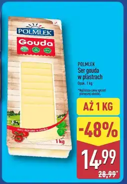 ALDI Ser gouda w plastrach POLMLEK oferta
