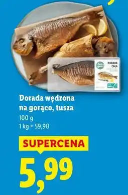 Lidl Dorada wędzona na gorąco, tusza oferta
