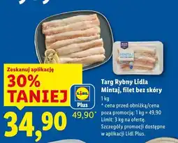 Lidl Targ Rybny Lidla Mintaj, filet bez skóry oferta