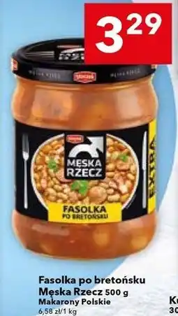 Lewiatan Fasolka po bretońsku Męska Rzecz 500 g Makarony Polskie oferta