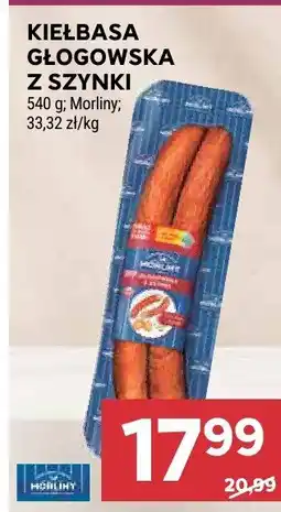 Stokrotka Kiełbasa głogowska z szynki Morliny oferta