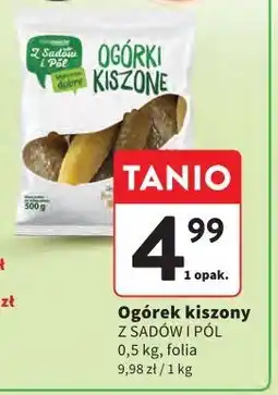 Intermarche Ogórek kiszony z Sadów i Pól 500 g, folia oferta