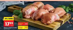 Biedronka Mięso z nogi kurczaka oferta
