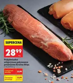 Biedronka Polędwiczka wieprzowa pakowana próżniowo Kraina Mięs oferta
