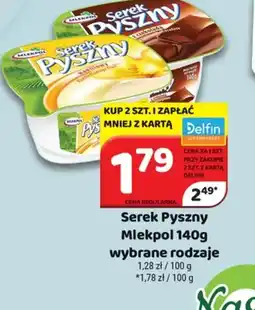 Delfin Mlekpol Serek Pyszny oferta
