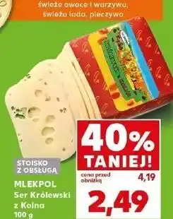 Kaufland Ser królewski z kolna Mlekpol oferta