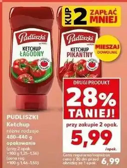 Kaufland Ketchup pikantny Pudliszki oferta
