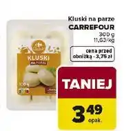 Carrefour Kluski na parze CARREFOUR oferta