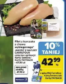 Carrefour Filet z kurczaka z chowu wybiegowego JAKOŚĆ Z NATURY CARREFOUR oferta