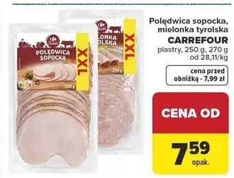 Polędwica sopocka, mielonka tyrolska CARREFOUR plastry 250g, 270g