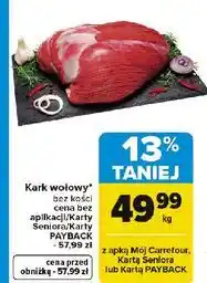 Carrefour Kark wołowy bez kości oferta