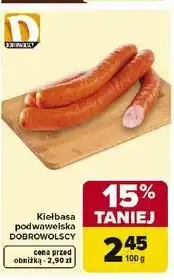 Carrefour Kiełbasa podwawelska DOBROVOLSCY oferta