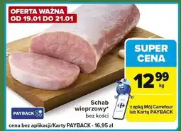 Carrefour Express Schab wieprzowy bez kości oferta