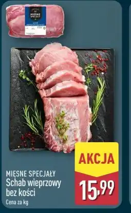 ALDI Mięsne Specjały Schab wieprzowy oferta