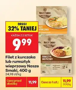 Biedronka Filet z kurczaka lub rumsztyk wieprzowy Nasze Smaki oferta