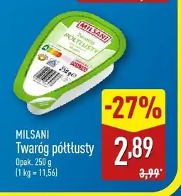ALDI Twaróg półtłusty MILSANI oferta