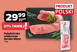 Netto Polędwiczka wieprzowa Sztuka Mięsa oferta