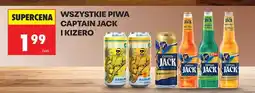 Biedronka WSZYSTKIE PIWA CAPTAIN JACK I KIZERO oferta