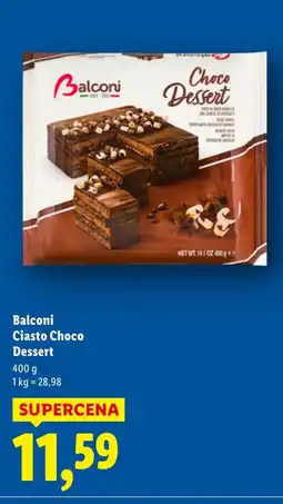 Lidl Ciasto Choco Dessert Balconi oferta