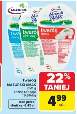 Carrefour Twaróg Mazurski Smak oferta