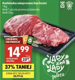Delikatesy Centrum Karkówka wieprzowa bez kości oferta
