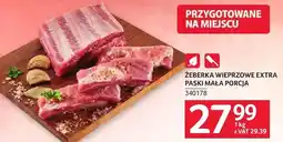 Selgros Żeberka wieprzowe extra paski mała porcja oferta
