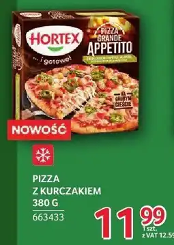 Selgros Pizza z kurczakiem Hortex oferta