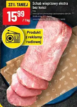 Polomarket Schab wieprzowy ekstra bez kości oferta