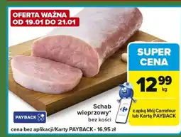 Carrefour Express Schab bez kości Carrefour oferta