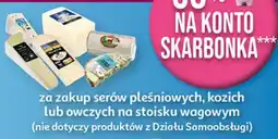 Auchan Sery pleśniowe, kozie lub owcze na wagę oferta