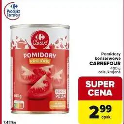 Globi Pomidory całe Carrefour Classic oferta