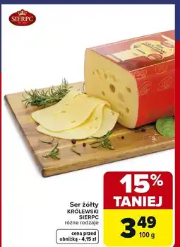 Carrefour Ser żółty Królewski różne rodzaje oferta