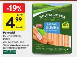 Intermarche Parówki Dobre DOLINA DOBRA oferta