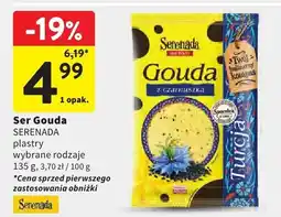 Intermarche Ser Gouda SERENADA plastry wybrane rodzaje oferta