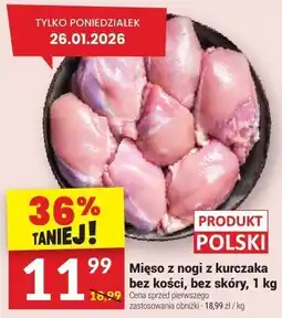 Twój Market Mięso z nogi z kurczaka bez kości, bez skóry oferta