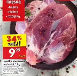 Twój Market Łopatka wieprzowa bez kości oferta