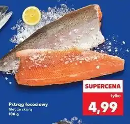 Kaufland Pstrąg łososiowy filet ze skórą oferta