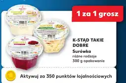 Kaufland K-Stąd Takie Dobre Surówka różne rodzaje 300 g opakowanie oferta