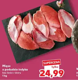 Kaufland Mięso z podudzia indyka bez kości i skóry oferta