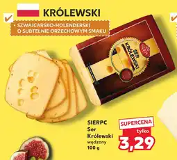 Kaufland Sierpc Ser Królewski wędzony oferta