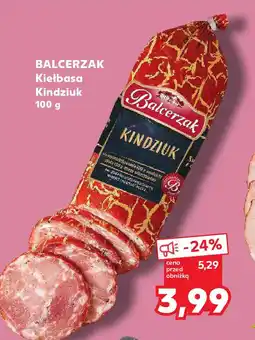 Kaufland BALCERZAK Kiełbasa Kindziuk oferta
