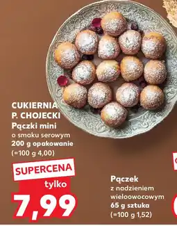 Kaufland CUKIERNIA P. CHOJECI Pączki mini o smaku serowym 200 g opakowanie (~100 g 4,00) oferta