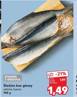 Kaufland Śledzie bez głowy solone, luzem oferta