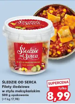 Kaufland ŚLEDZIE OD SERCA Filety śledziowe w stylu meksykańskim oferta