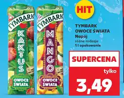 Kaufland Tymbark Owoce Świata Napój różne rodzaje oferta