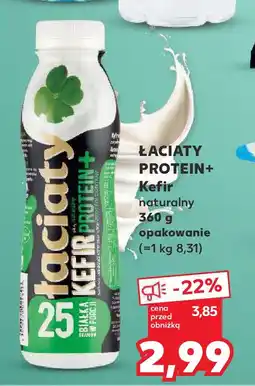 Kaufland ŁACIATY PROTEIN+ Kefir naturalny 360 g opakowanie oferta