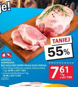 Selgros Łopatka wieprzowa bez kości bez skóry pełna duża porcja oferta