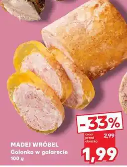 Kaufland MADEJ WRÓBEL Golonko w galarecie 100 g oferta